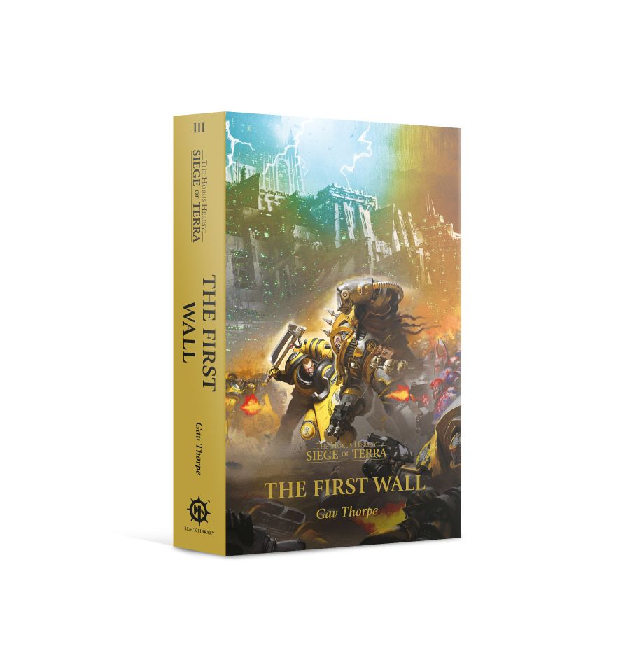 The First Wall (Paperback) The Horus Heresy: Siege of Terra Book 3 | Gopher Games