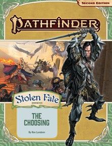 Pathfinder 2E: Adventure Path - Stolen Fate Part 1 - The Choosing | Gopher Games