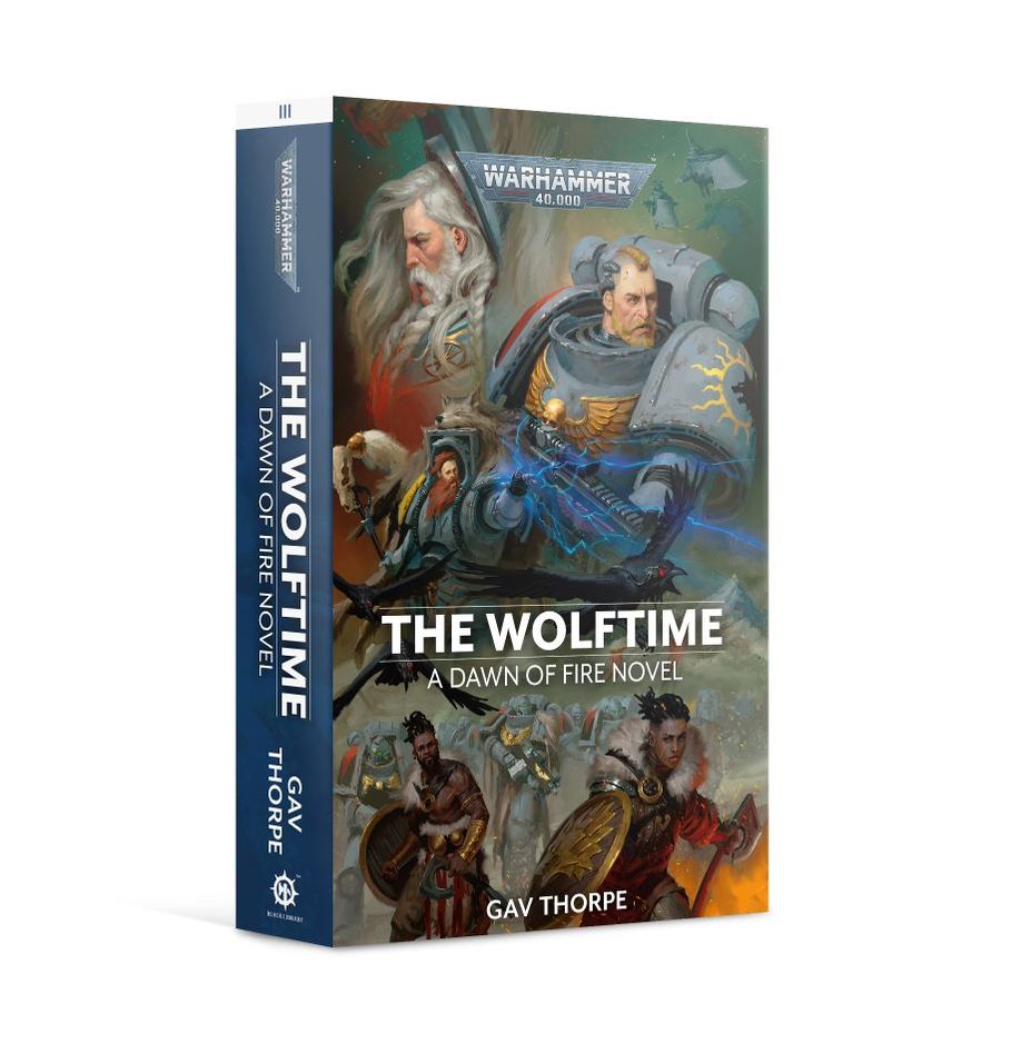 The Wolftime A Dawn of Fire Novel by Gav Thorpe | Gopher Games