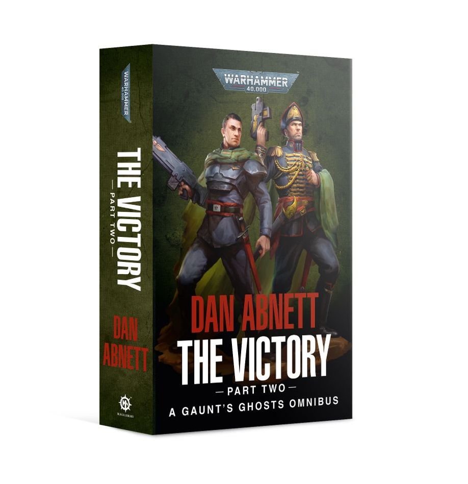 GAUNT'S GHOSTS: THE VICTORY (PART TWO) (PAPERBACK) | Gopher Games