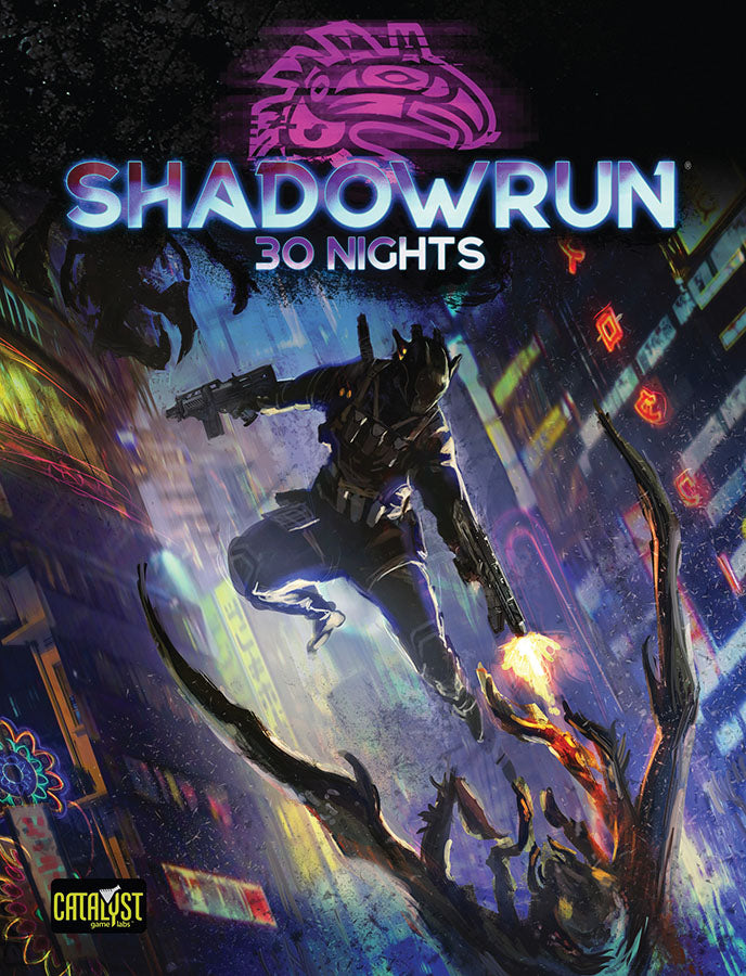 Shadowrun RPG: 6th Edition 30 Nights | Gopher Games