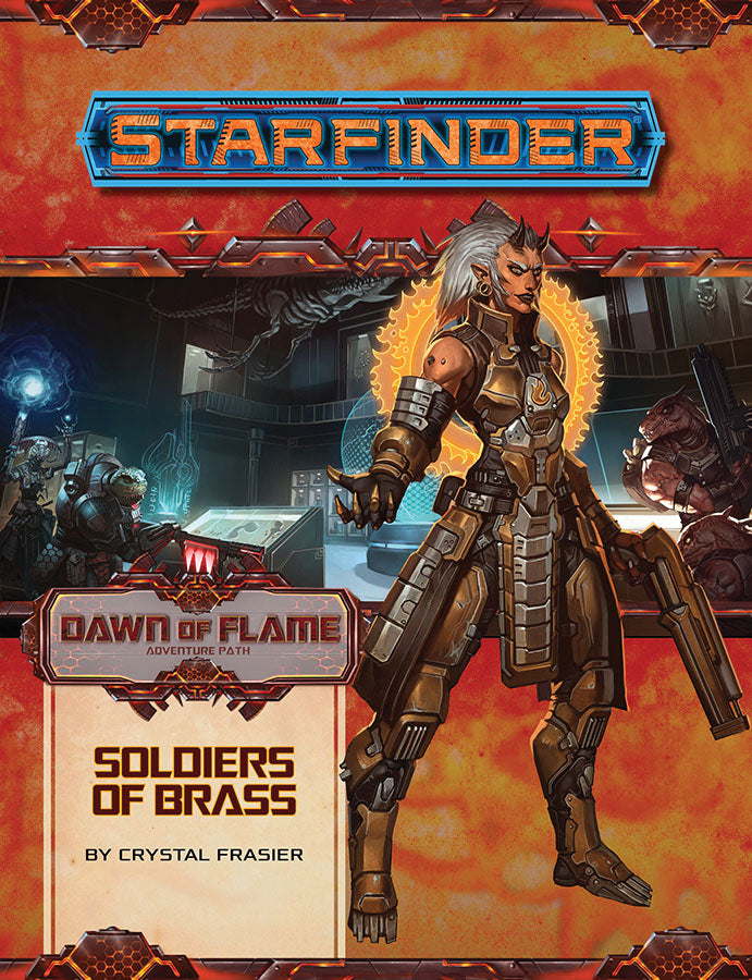 Starfinder: Soldiers of Brass Part 2 of 6 | Gopher Games