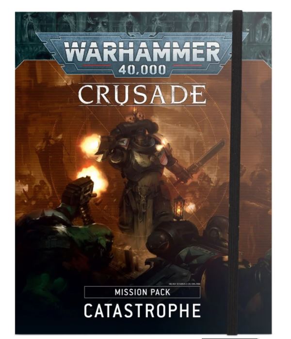 Crusade Mission Pack: Catastrophe | Gopher Games