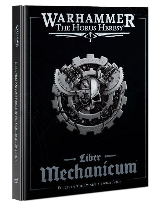 Liber Mechanicum – Forces of the Omnissiah Army Book | Gopher Games