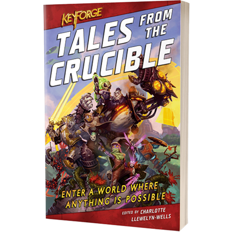Tales from the Crucible: A Keyforge Anthology | Gopher Games