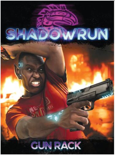 Shadowrun RPG: Gun Rack | Gopher Games