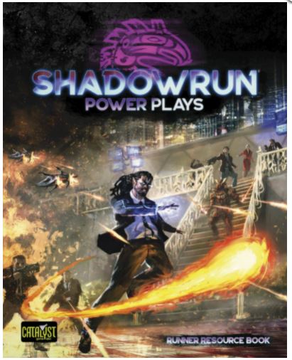 Shadowrun RPG: Power Plays | Gopher Games